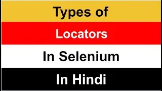 Different Locators In Selenium WebDriver || Best locator to use