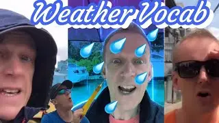 WEATHER VOCAB (Learn words to describe the weather with Ko Pete in Myanmar)