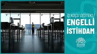 İş Koçu Destekli Engelli İstihdam Projesi