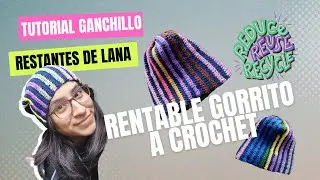 Como tejer un gorrito con restantes de Lana ♻️​ si eres team reciclo! #ganchillofacil