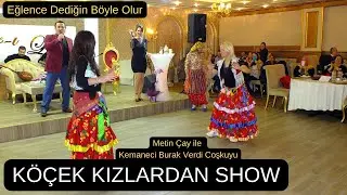 KÖÇEK KIZLARDAN DANS SHOW/METİN ÇAY/KEMANELİ KASTAMONU OYUN HAVALARI