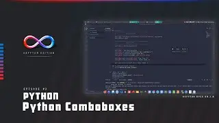 Hefftor Edition - Python Comboboxes (E02)