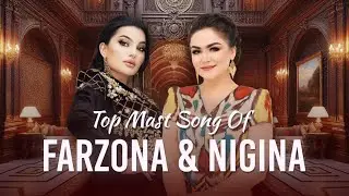 Best Of Nigina Amonqulova And Farzona Khurshed - ёсамин ва мадина заррин хит