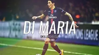 Angel Di Maria ● Skills & Goals ● 2016 HD
