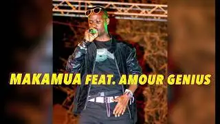 Makamua feat. Amour genius
