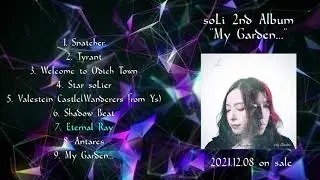 soLi 2nd Album「My Garden...」 trailer