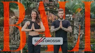 Vlog #10 - Ne pas grossir en vacances à Bali : astuces et découvertes