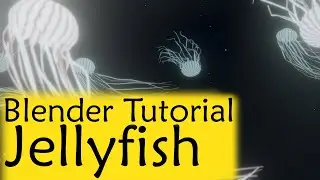 Blender Tutorial - Jellyfish