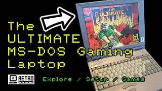 The ultimate MS-DOS gaming Laptop - Toshiba 300CDT - Exploration, Setup, Games 
