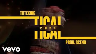 ToteKing - Tical 2021