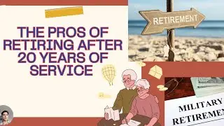 20 Years of Service: Why Military Retirement is Worth It