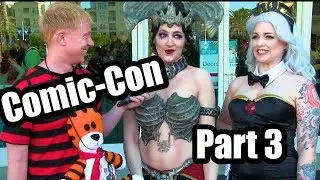 Joe Goes To Comic-Con 2017 (Part 3)