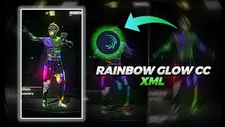 RAINBOW GLOW HD QUALITY CC ALIGHTMOTION FF XML || NEW TREND FF 🍁 4K QUALITY CC XML