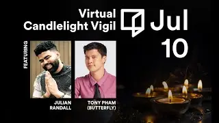 Virtual Candlelight Vigil: Julian Randall