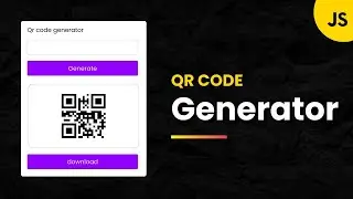 Build Your Own QR Code Generator with HTML CSS & JavaScript