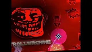 TROLLMACHINE | Geometry Dash