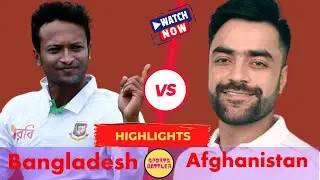 Bangladesh vs Afghanistan Highlights | All Wickets | Only Test | Afghanistan tour of Bangladesh 2019