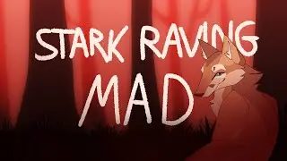 Stark Raving Mad // Animation Meme