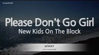 New Kids On The Block - Please Don't Go Girl (Melody) (Karaoke Version)