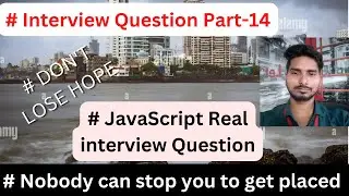 JavaScript Real interview Question Part-14 || Interview preperation