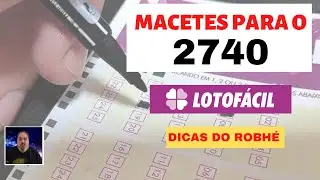 LOTOFÁCIL SEM MISTÉRIO - MACETE PARA O 2740
