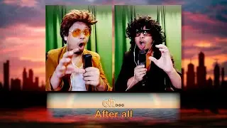 A Duet with Myself (After All - Peter Cetera & Cher)