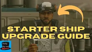 Starfield Starter Ship Upgrade Guide - How to Upgrade Your First Ship!