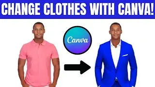 Easy Canva Trick to Change Clothes on Any Image!