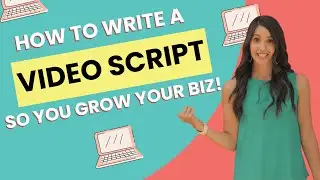 How to Write a Video Script