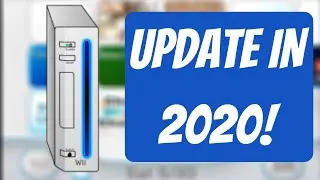 How To Update Your Wii In 2020!