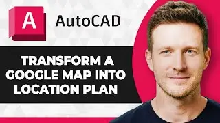 How to Transform a Google Map into an AutoCAD Location Plan (2026 Guide)