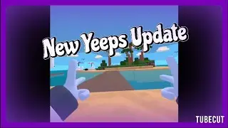 Yeeps New Beach Update