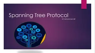 Spanning Tree protocol |STP | Part 01