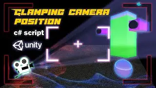How To Clamp Camera Bound Movement Unity Tutorial