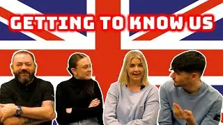 GETTING TO KNOW US | BRITISH FAMILY