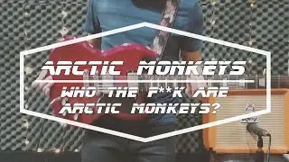 Arctic Monkeys - Who The F**k Are Arctic Monkeys (Guitar Cover)