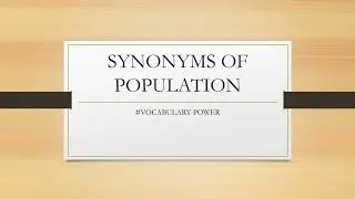 SYNONYMS OF POPULATION