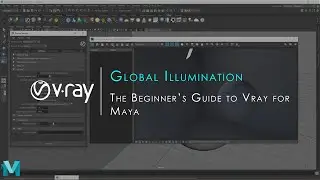 Global Illumination | Beginner's Guide to Vray for Maya