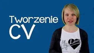 Jak napisać CV?
