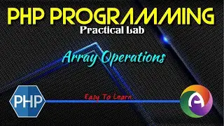 Array Operations || Display, Sort, Reverse, Remove Last Element, Search || PHP Program || CS || BCA