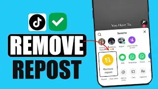 How to Remove a Repost on TikTok | Accidentally Reposted on TikTok? Here’s How to Remove It