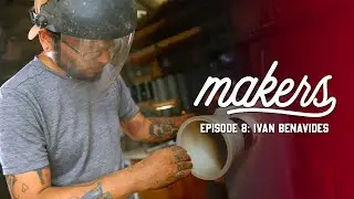 Ivan Benavides - Makers Episode 8