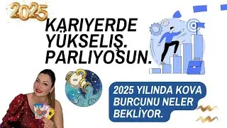2025 YILINDA KOVA BURCUNU NELER BEKLİYOR ?