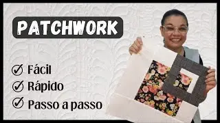 Bloco Patchwork Fácil e Rápido #patchwork #patch #costura