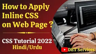 CSS Tutorial: How to Apply Inline CSS | Web Development Tutorials #12