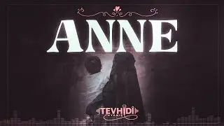 Anne | Tevhidî Uyanış