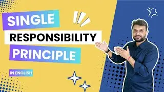Solid Design Principles - Single Responsibility Principle