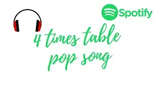 4 TIMES TABLE POP SONG