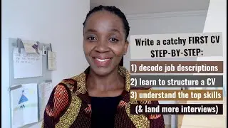 CV Writing-How to write a catchy and tailored first CV (step-by-step) and get noticed by recruiters