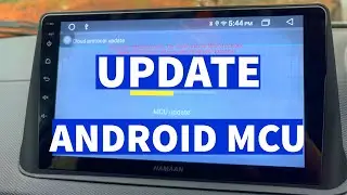 Update Car Android MCU Software | MCU Update Download of Car Android